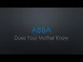 ABBA Does Your Mother Know Lyrics