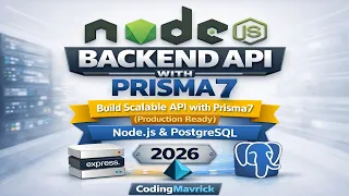 Build Scalable Backend API with Prisma7 Production Ready Node js PostgreSQL API 2026