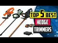 Best Hedge Trimmers Top 5 Hedge Trimmer Reviews Buying Guide