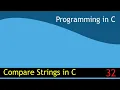 32 - Compare Strings in C