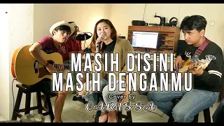 Download MASIH DISINI MASIH DENGANMU - GOLIATH ~ Carissa (Live Cover) MP3