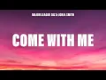 Lagu Major League Djz, Jorja Smith - Come With Me (Lyrics)