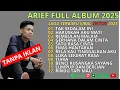 Download Lagu ARIEF PUTRA FULL ALBUM PILIHAN TERBAIK 2025 - TAK SEDALAM INI - LAGU POP MELAYU TERBARU 2025