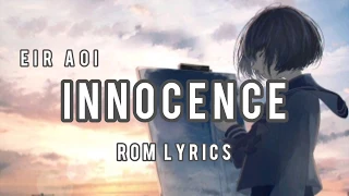 Download Innocence - Eir Aoi | ROM Lyrics MP3