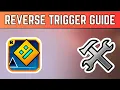 How To Use The Reverse Trigger In Geometry Dash 2 2074 Geometry Dash Editor Guides