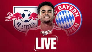 LIVE FC Bayern vs RB Leipzig Telekom Cup Friendly