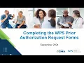 Completing the WPS Prior Authorization Request Forms
