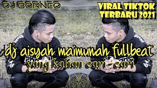 Download DJ AISYAH MAIMUNAH KU JATUH CINTA FULLBEAT VIRAL TIKTOK FULL VERSION (dj borneo) MP3