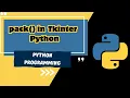 Tkinter Part - 2 Introduction to pack with its parameters in Tkinter python MUST WATCH