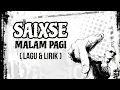 Download Lagu Saixse - Malam Pagi (lirik lagu) Hilang Kadang Ku Tak Tenang Ku Hanya Diam #fuji #lagutiktok