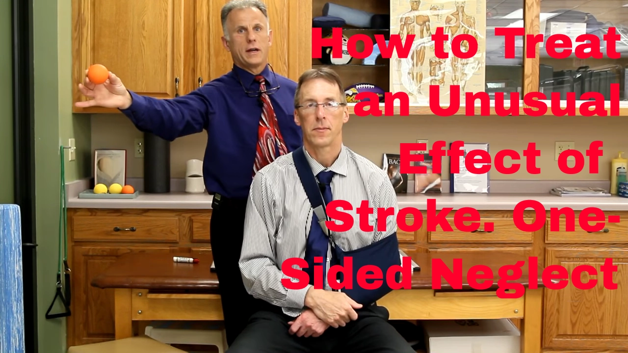 How To Treat an Unusual Effect of Stroke- One Sided Neglect.