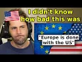 American Reacts to The Story of Europe s Rupture With the U S