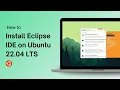How to Install Eclipse IDE on Ubuntu 22 04 LTS