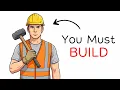Your Life at Every Level of Construction