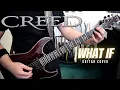 Download Lagu Creed - What If (Guitar Cover) MP3