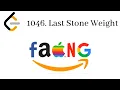 1046 Last Stone Weight LeetCode Solutions