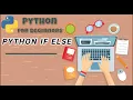 Day 8 Conditional Statements in Python if else elif with Examples Python for Beginners-Course 1