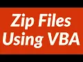 Zip Files Using VBA