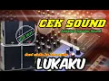 Lagu LUKAKU ‼️Cek sound dangdut kalem full bass glerr audio icis icis BASS KEJAM | Cek sound horeg