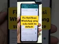 Download Lagu Fix notifikasi Whatsapp yang suka balik ke default...tonton video lengkap nya yap #whatsapp