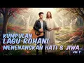 Download Lagu Kumpulan Lagu Rohani Terbaru 2025 Menenangkan Hati \u0026 Jiwa vol  7 dengan lirik