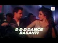 Dance Basanti - Audio Lyrical | Emraan Hashmi, Shraddha Kapoor | Vishal D, Anushka M | Dance Songs