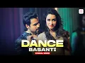 Download Lagu Dance Basanti - Audio Lyrical | Emraan Hashmi, Shraddha Kapoor | Vishal D, Anushka M | Dance Songs