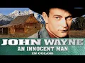 John Wayne An Innocent Man In Color