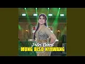 Lagu Mung Biso Nyawang