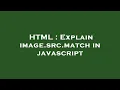 HTML Explain image src match in javascript
