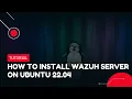 How To Install Wazuh Server on Ubuntu 22 04 VPS Tutorial