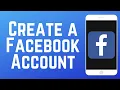 How to Create a Facebook Account Full Guide