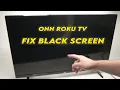 Onn Roku TV How to Fix Black Screen Problem No Picture