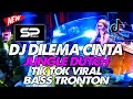 Download Lagu DJ DILEMA CINTA (( JUNGLE DUTCH )) TIK TOK VIRAL BASS TRONTON