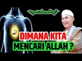 Download Lagu Buya Muhammad Rusfi - Dimana Kita Mencari Allah || #LatifahQalbi