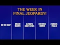 A Week in Final Jeopardy 25- 25 JEOPARDY