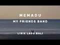 MEMADU - MyFriends band
