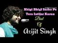 Download Lagu Bhigi Bhigi Sarko Pe mein Tera Intijar Karun