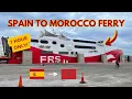 Lagu Tarifa to Tangier | FRS Ferry from Spain to Morocco