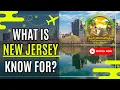 What is New Jersey Known For Top 10 NJ Highlights Traveling Kangaroo