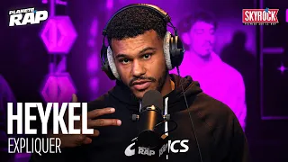 [EXCLU] Heykel - Expliquer #PlanèteRap