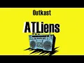 Outkast - ATLiens