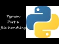Python 6 - File handling