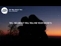 Kina, Mishaal - Tell Me About You (Lyrics)