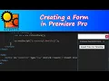How do I Create a Script with a Form in Premiere
