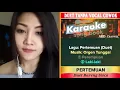 Download Lagu Pertemuan Karaoke Tanpa Vocal Cowok Duet Bareng Artis Smule Terbaik