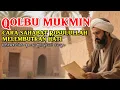 Lagu Dengar dan renungkanlah agar hatimu menjadi lembut teladan para sahabat Rasulullah SAW