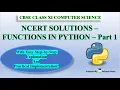 NCERT Solutions Functions in Python Part 1 CBSE Class 11 Computer Science