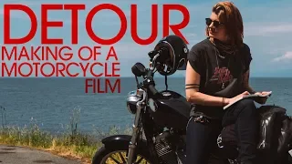 Announcement – Detour: The Making of a Motorcycle Film