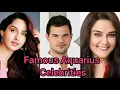 Famous Aquarius Celebrities Celebrities who are Aquarius